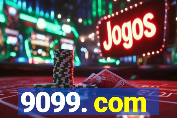 9099. com